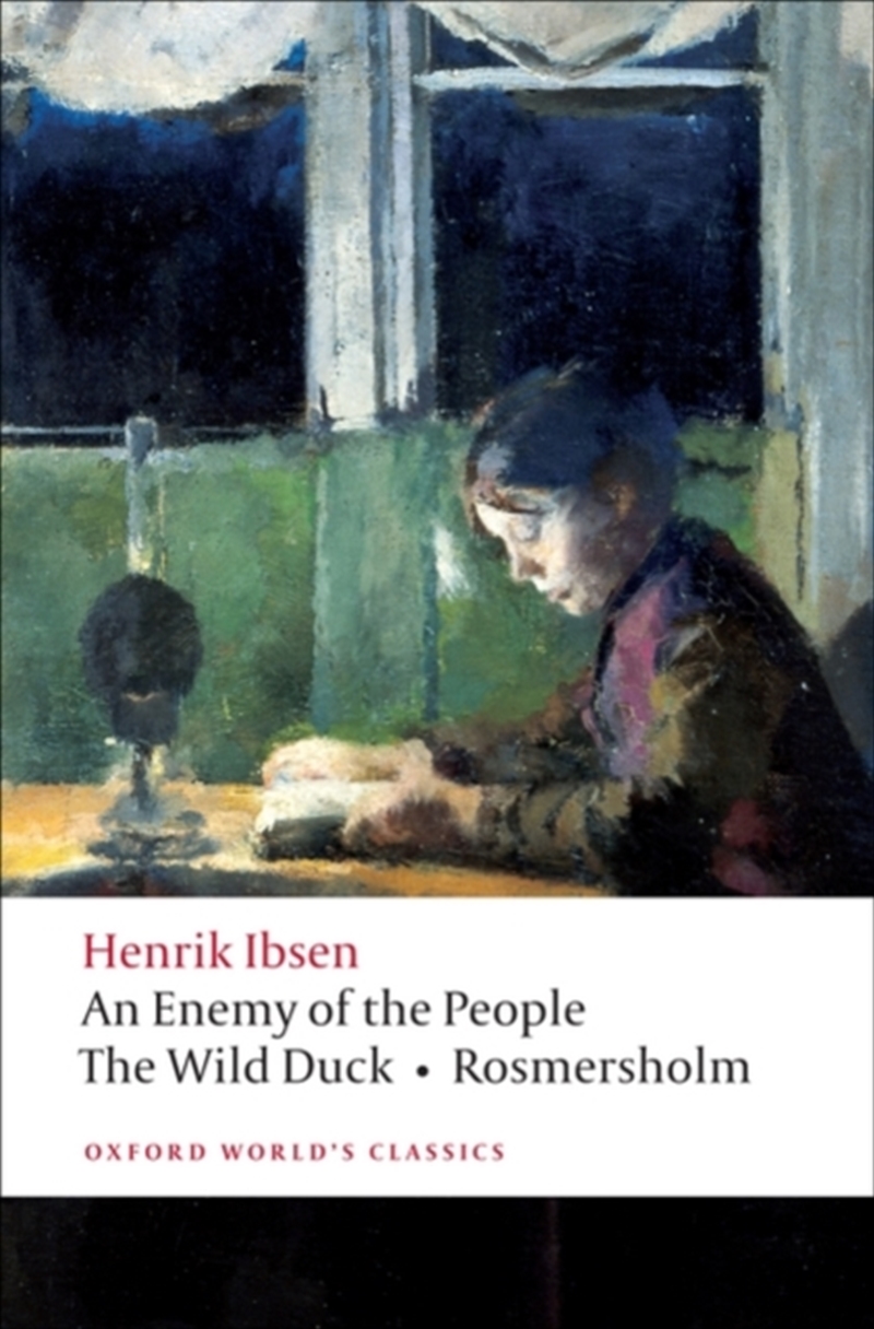 An Enemy Of The People, The Wild Duck, Rosmersholm/Product Detail/General Fiction Books