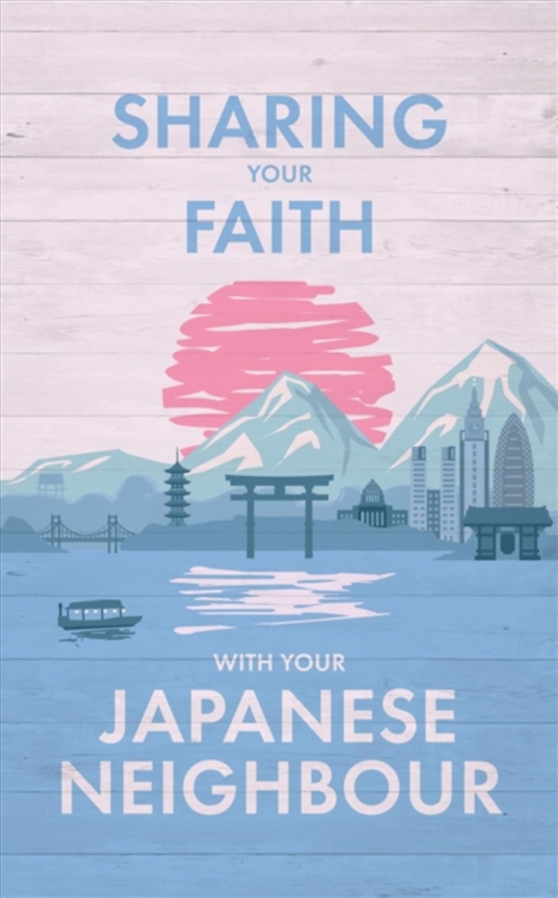 Sharing Your Faith With Your Japanese Neighbour/Product Detail/Religion & Beliefs