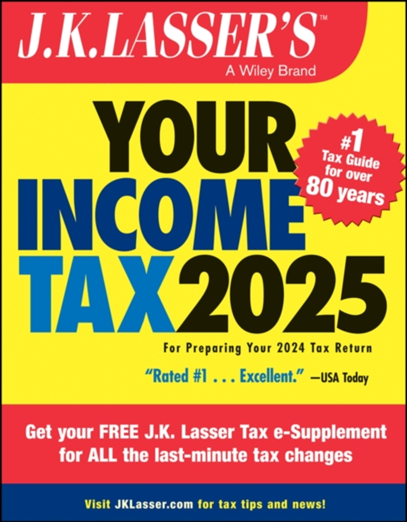 J.K. Lasser'S Your Income Tax 2025 : For Preparing Your 2024 Tax Return/Product Detail/Reading