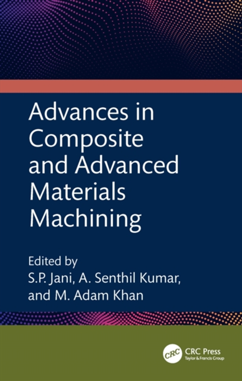 Advances In Composite And Advanced Materials Machining/Product Detail/Science