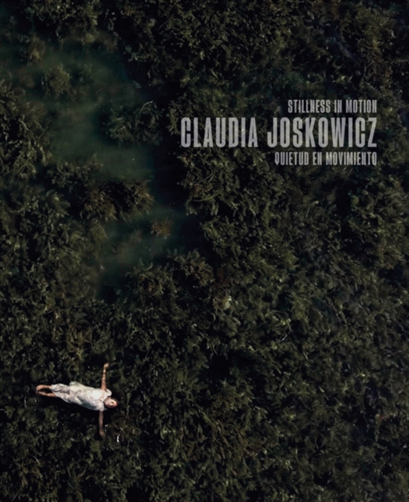 Claudia Joskowicz: Stillness In Motion/Product Detail/Art