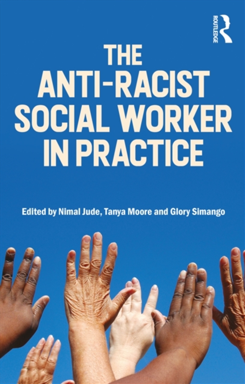 The Anti-Racist Social Worker In Practice/Product Detail/Society & Culture
