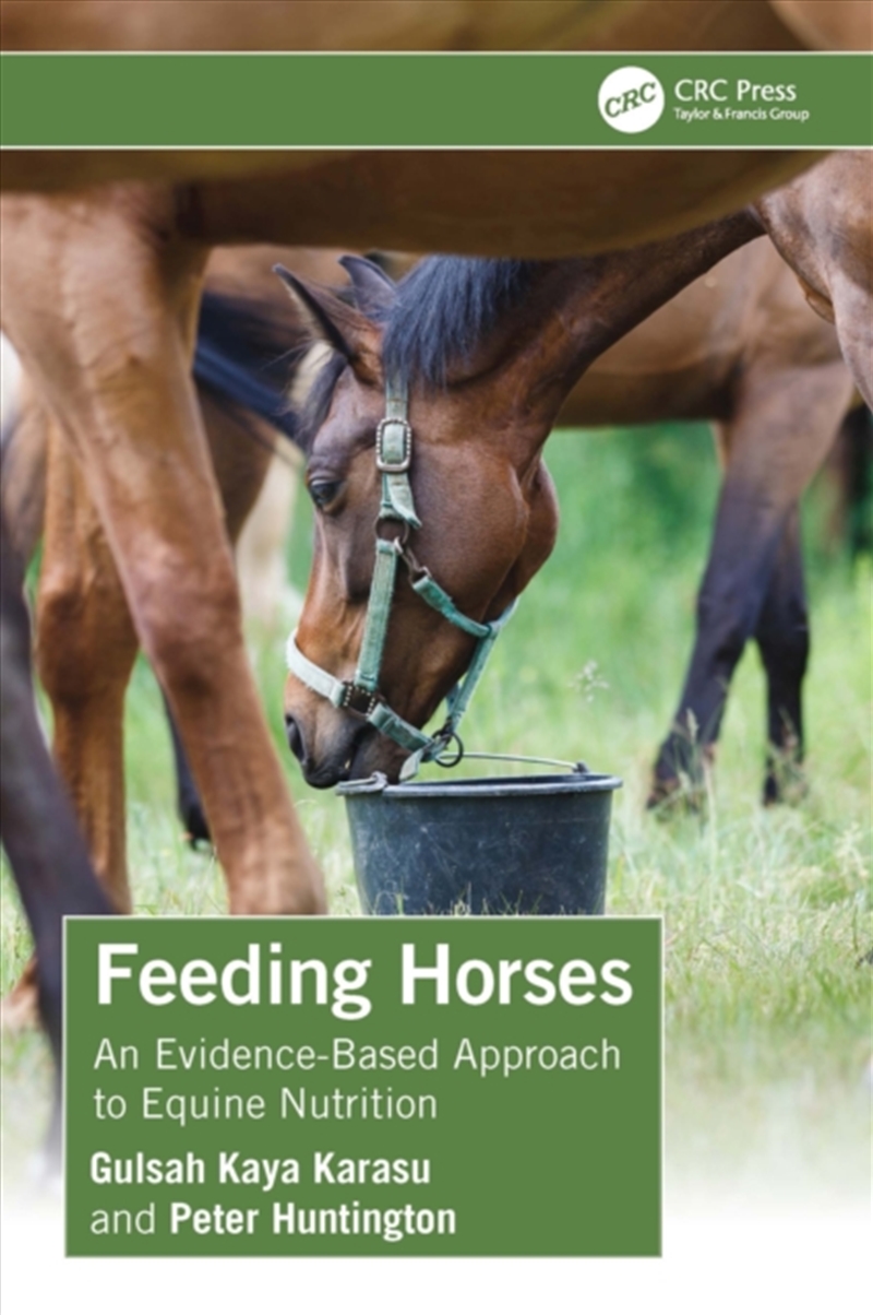 Feeding Horses : An Evidence-Based Approach To Equine Nutrition/Product Detail/Animals & Nature