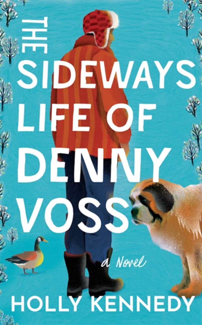 The Sideways Life Of Denny Voss : A Novel/Product Detail/General Fiction Books
