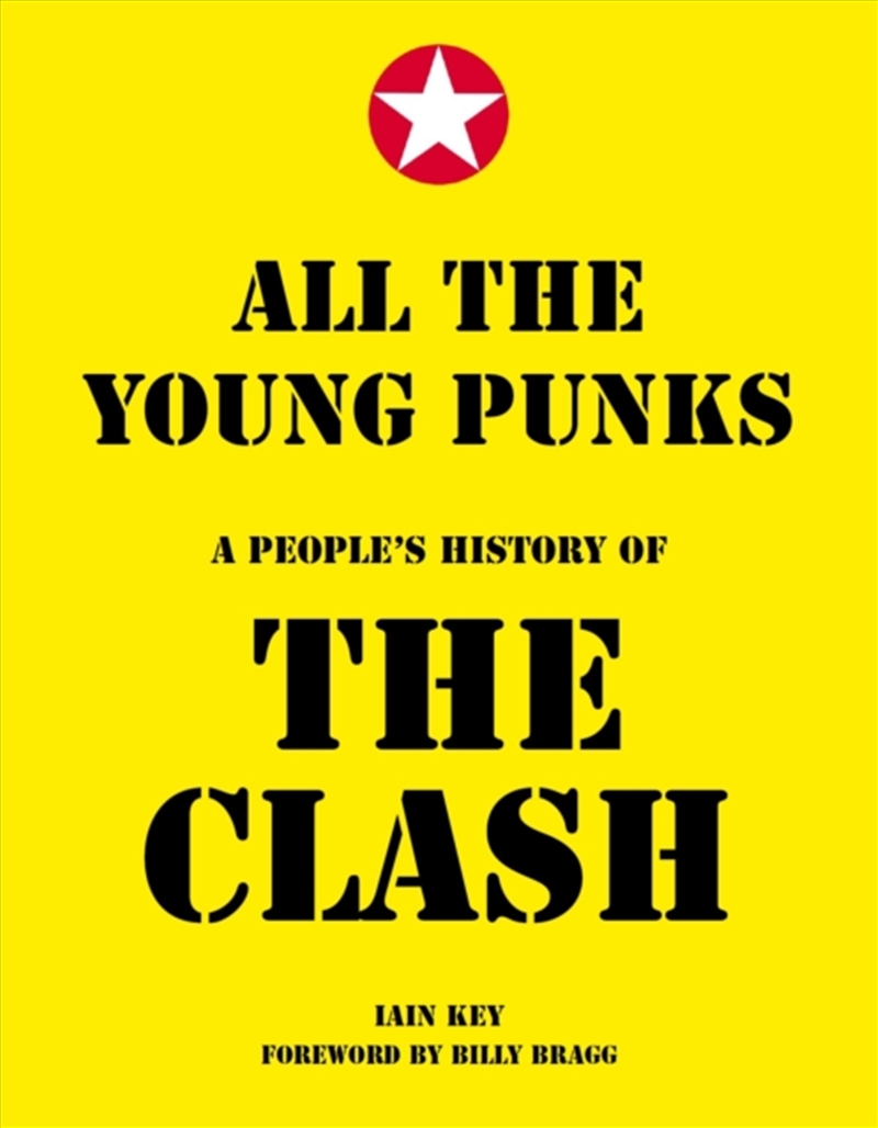 All The Young Punks : A People'S History Of The Clash/Product Detail/Reading
