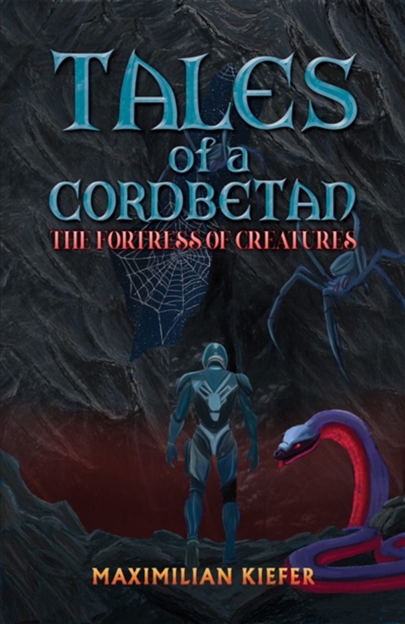 Tales Of A Cordbetan: The Fortress Of Creatures/Product Detail/Fantasy Fiction
