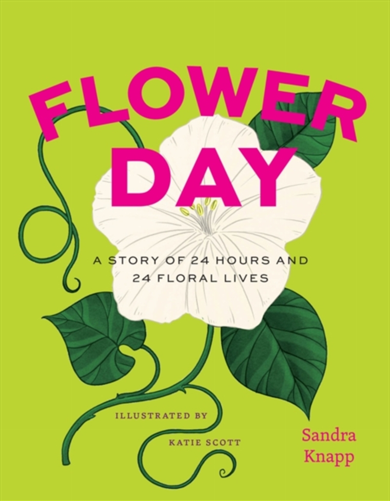Flower Day : A Story Of 24 Hours And 24 Floral Lives/Product Detail/Gardening