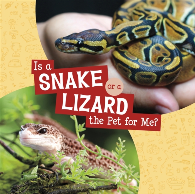 Is A Snake Or A Lizard The Pet For Me?/Product Detail/Childrens