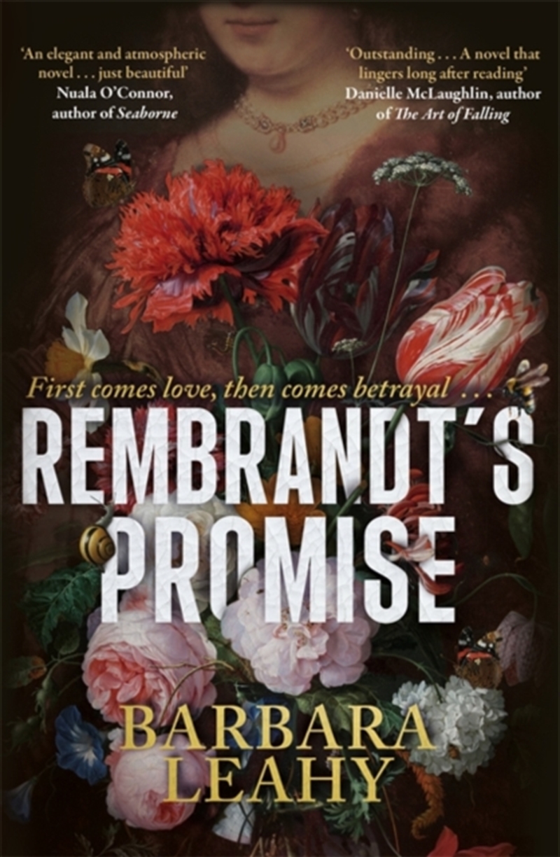 Rembrandt'S Promise : 'A Believable, Elegant And Atmospheric Novel - Just Beautiful' - Nuala O'Conno/Product Detail/Historical Fiction