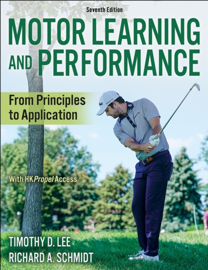 Motor Learning And Performance : From Principles To Application/Product Detail/Psychology