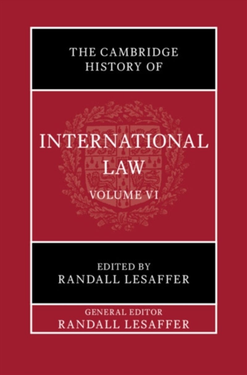 The Cambridge History Of International Law: Volume 6, International Law In Early Modern Europe/Product Detail/Law