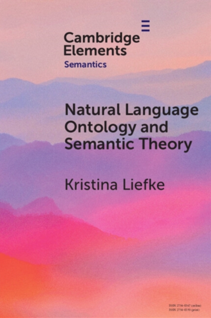 Natural Language Ontology And Semantic Theory/Product Detail/Language & Linguistics