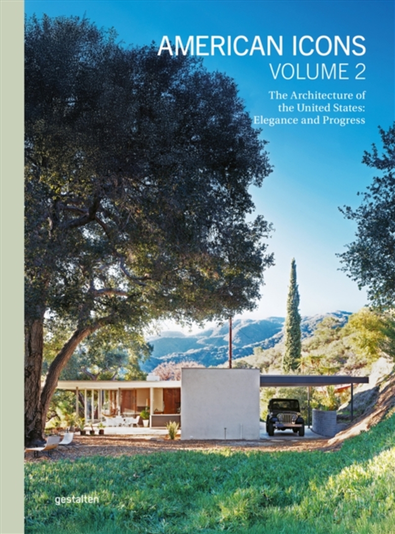 American Icons Vol. 2 : Building The Nation: Transformations And Resilience/Product Detail/House and Home Design