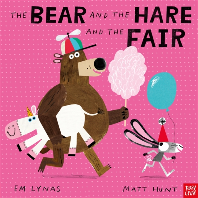 The Bear And The Hare And The Fair/Product Detail/Early Childhood Fiction Books