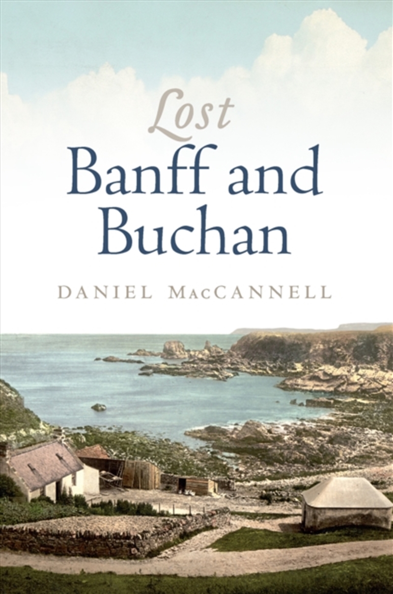 Lost Banff And Buchan/Product Detail/History