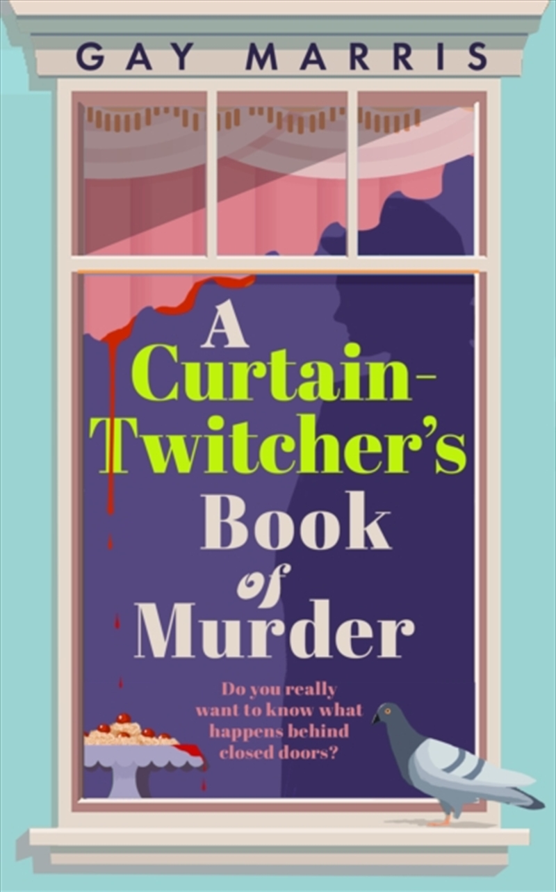 A Curtain Twitcher'S Book Of Murder : Darkly Funny, Quirky And Surprising -- Discover The Debut Read/Product Detail/Crime & Mystery Fiction