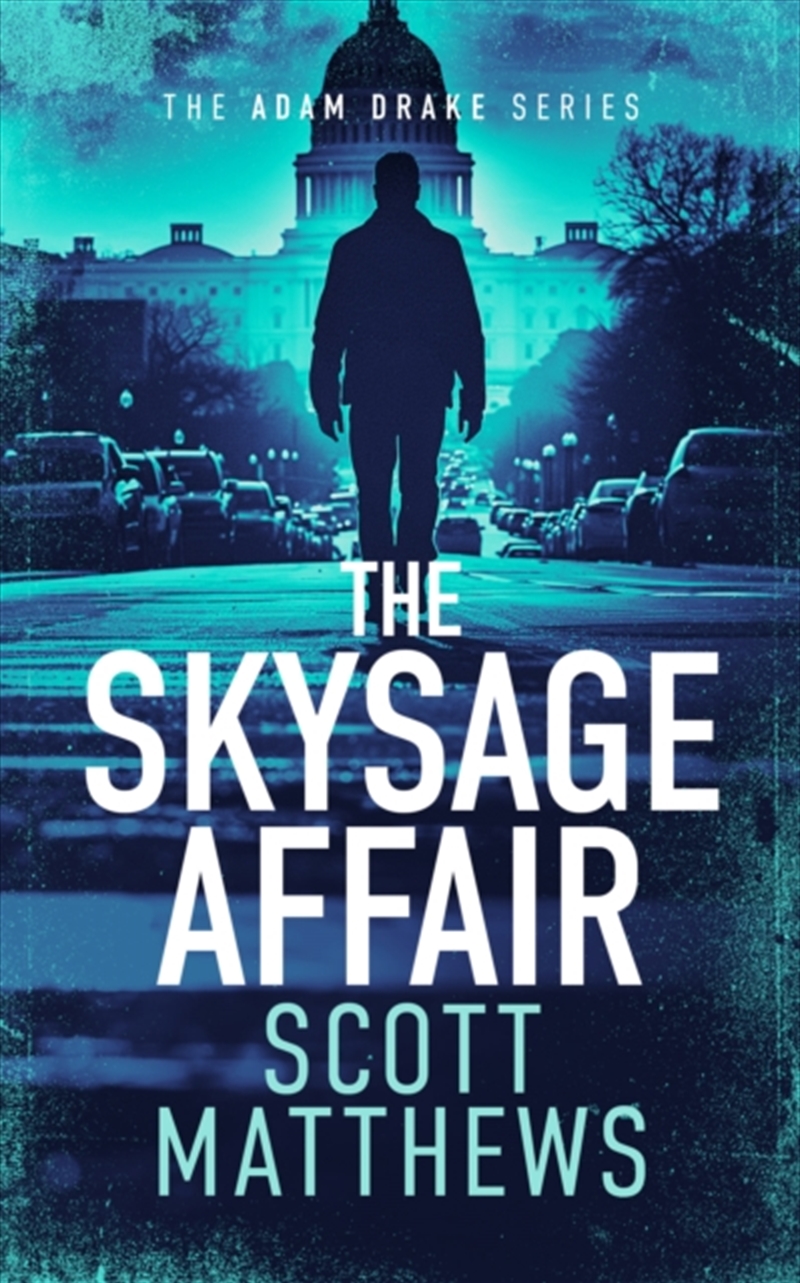 The Skysage Affair : An Adam Drake Thriller/Product Detail/Crime & Mystery Fiction