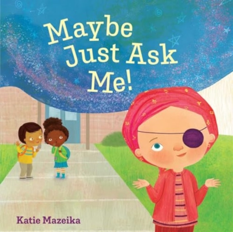 Maybe Just Ask Me!/Product Detail/Early Childhood Fiction Books