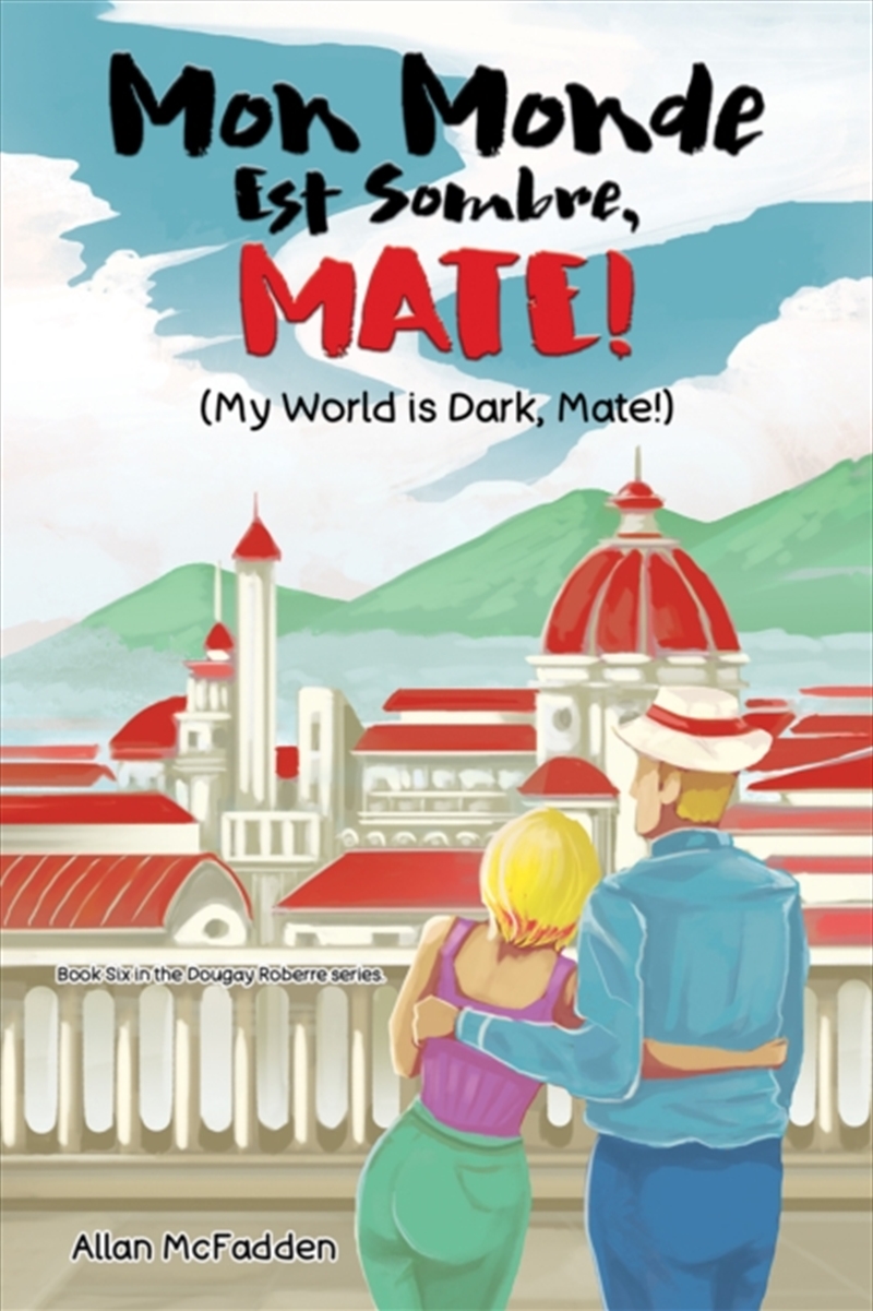 Mon Monde Est Sombre, Mate! (My World Is Dark, Mate!)/Product Detail/Crime & Mystery Fiction