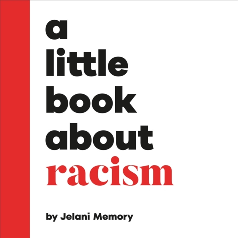 A Little Book About Racism/Product Detail/Early Childhood Fiction Books