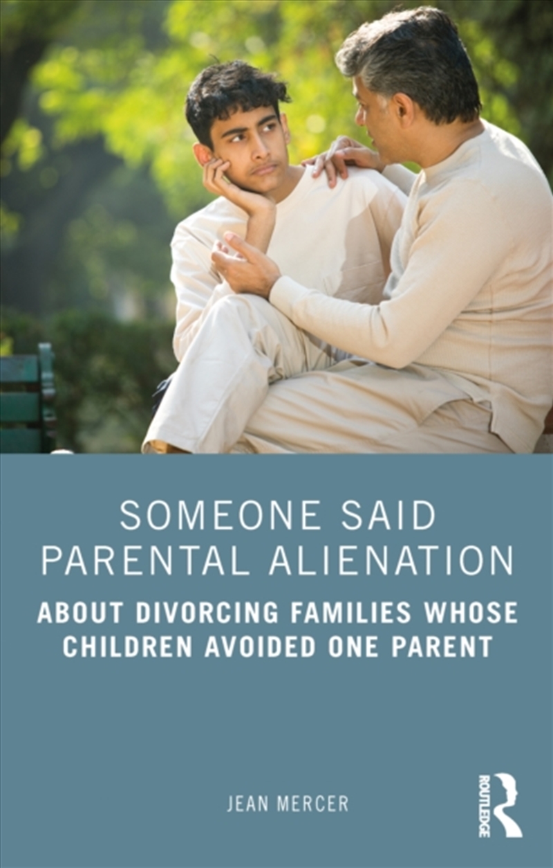 Someone Said Parental Alienation : About Divorcing Families Whose Children Avoided One Parent/Product Detail/Society & Culture