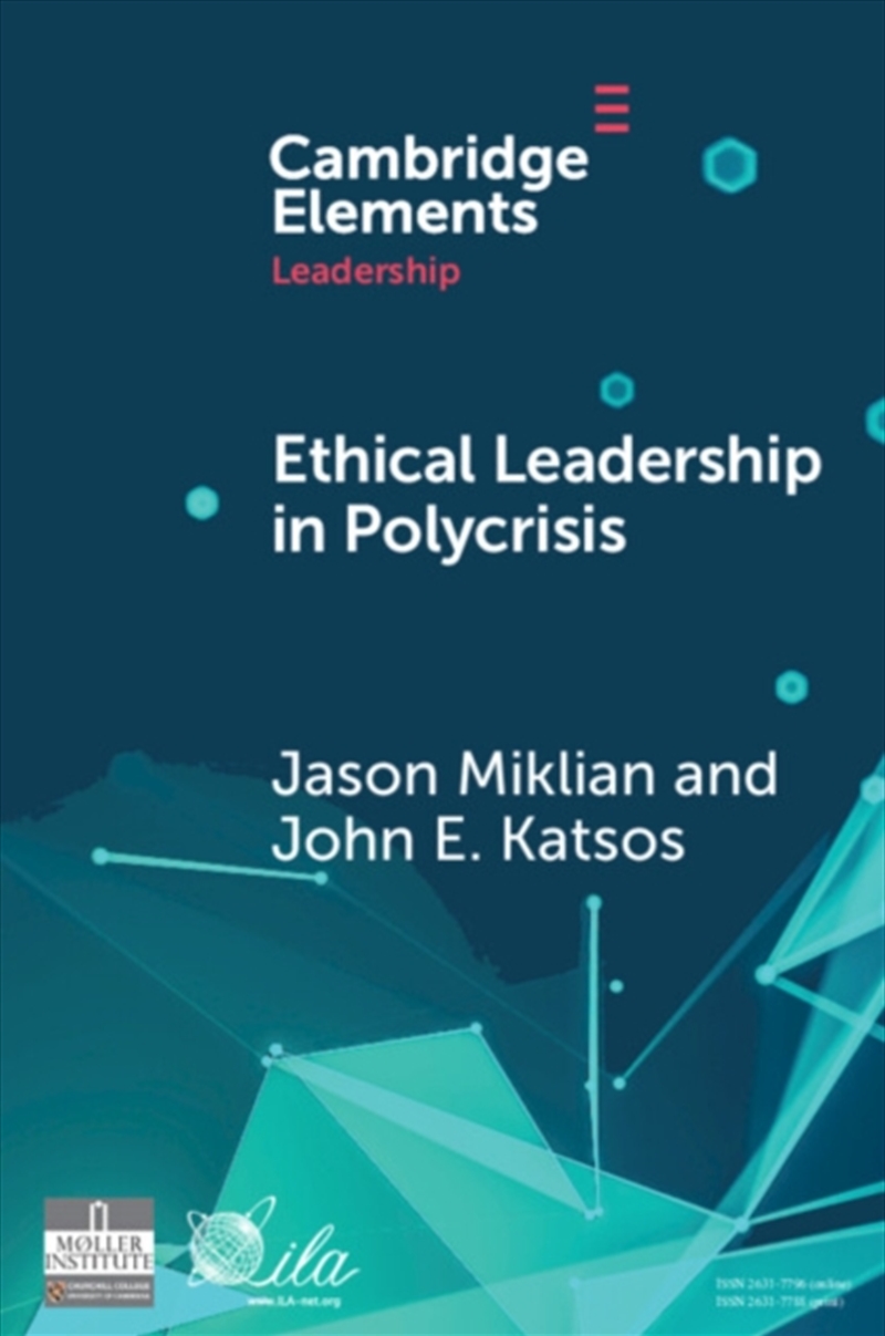 Ethical Leadership In Conflict And Crisis : Evidence From Leaders On How To Make More Peaceful, Sust/Product Detail/Business Leadership & Management