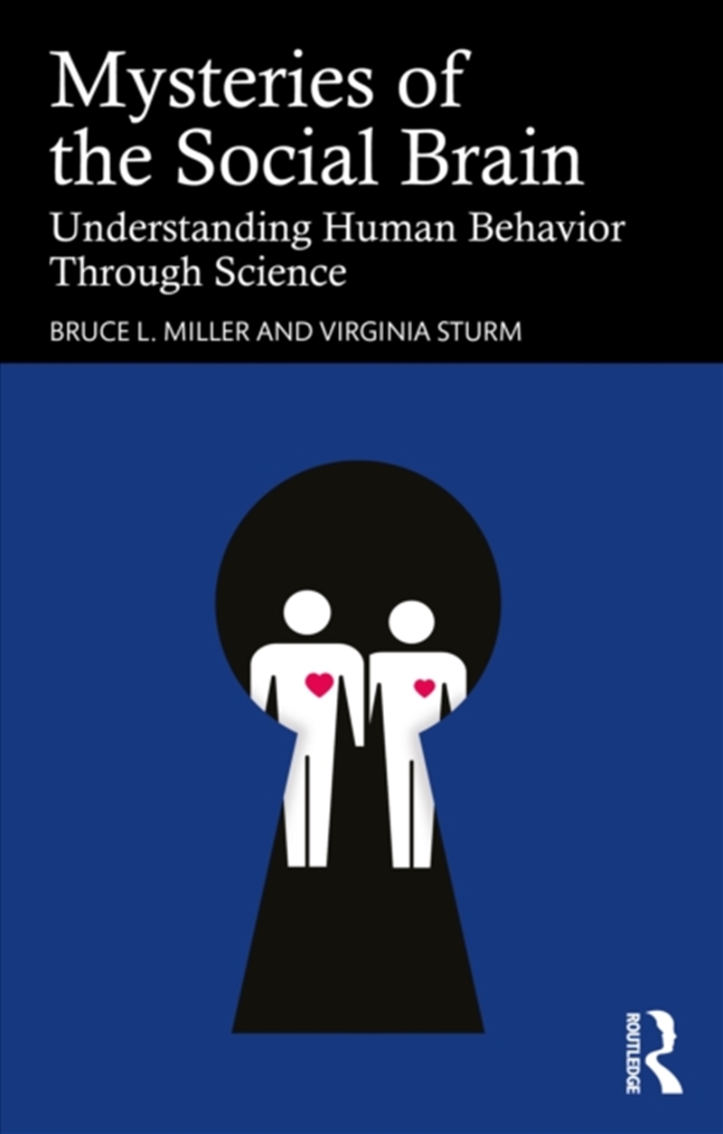 Mysteries Of The Social Brain : Understanding Human Behavior Through Science/Product Detail/Psychology