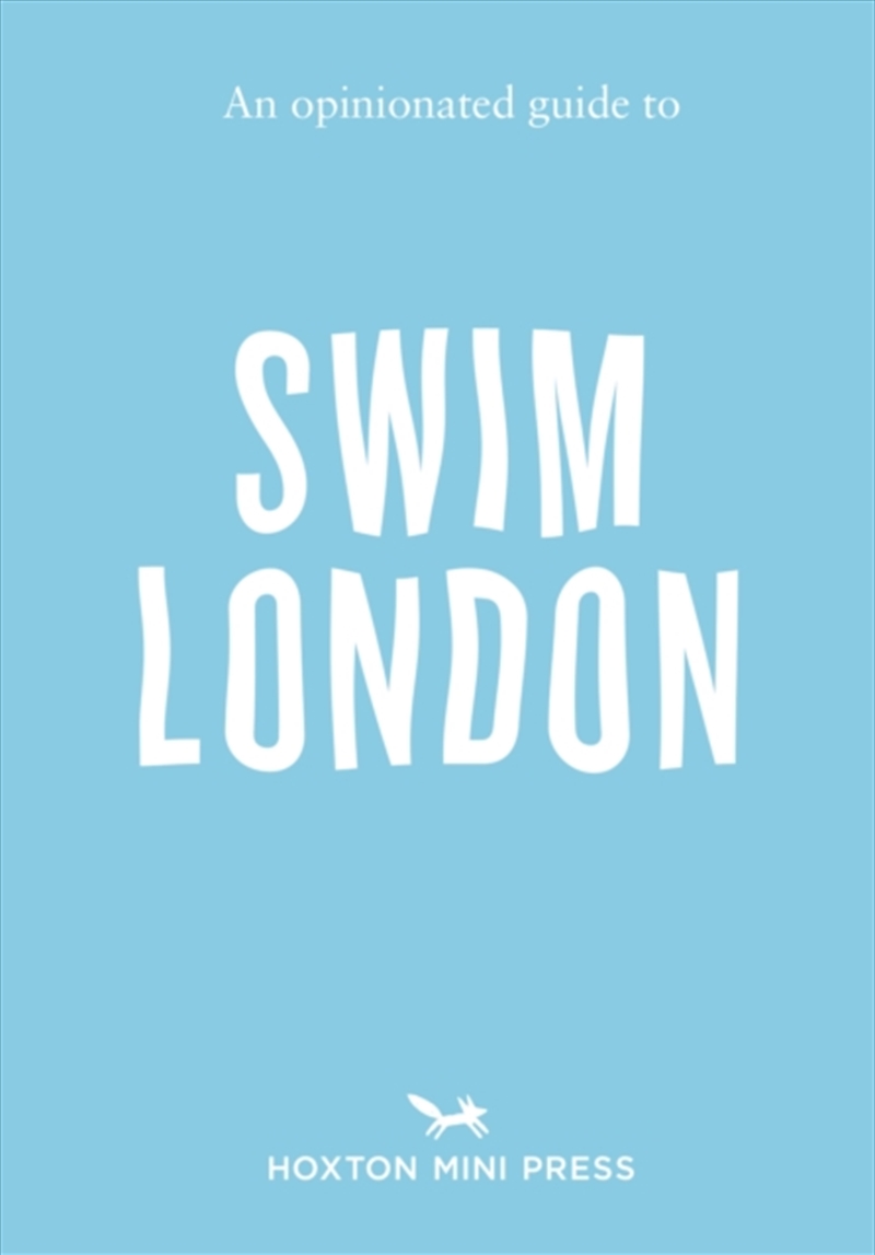 An Opinionated Guide To Swim London/Product Detail/Travel & Holidays