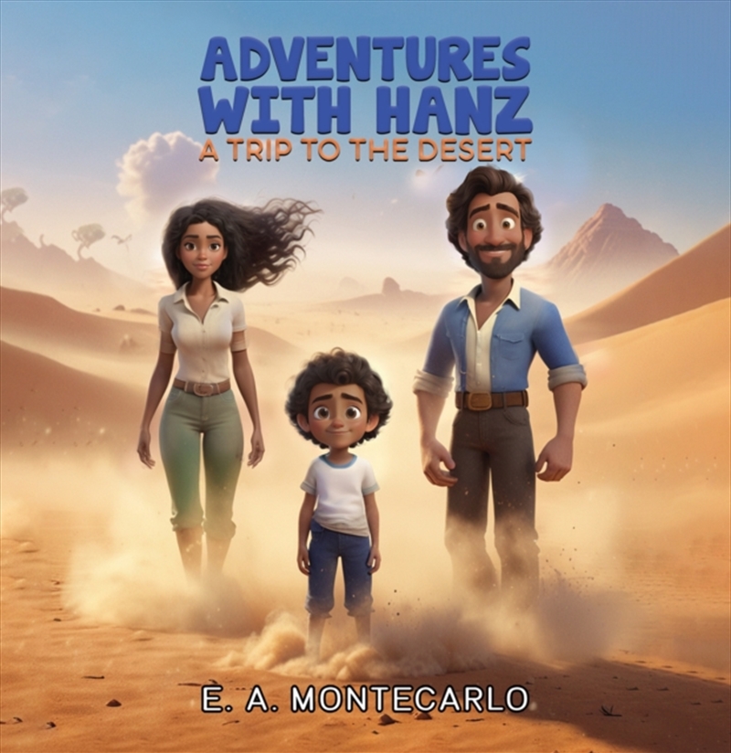 Adventures With Hanz - A Trip To The Desert/Product Detail/Childrens Fiction Books