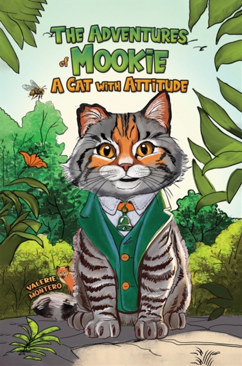 The Adventures Of Mookie: A Cat With Attitude/Product Detail/Childrens Fiction Books