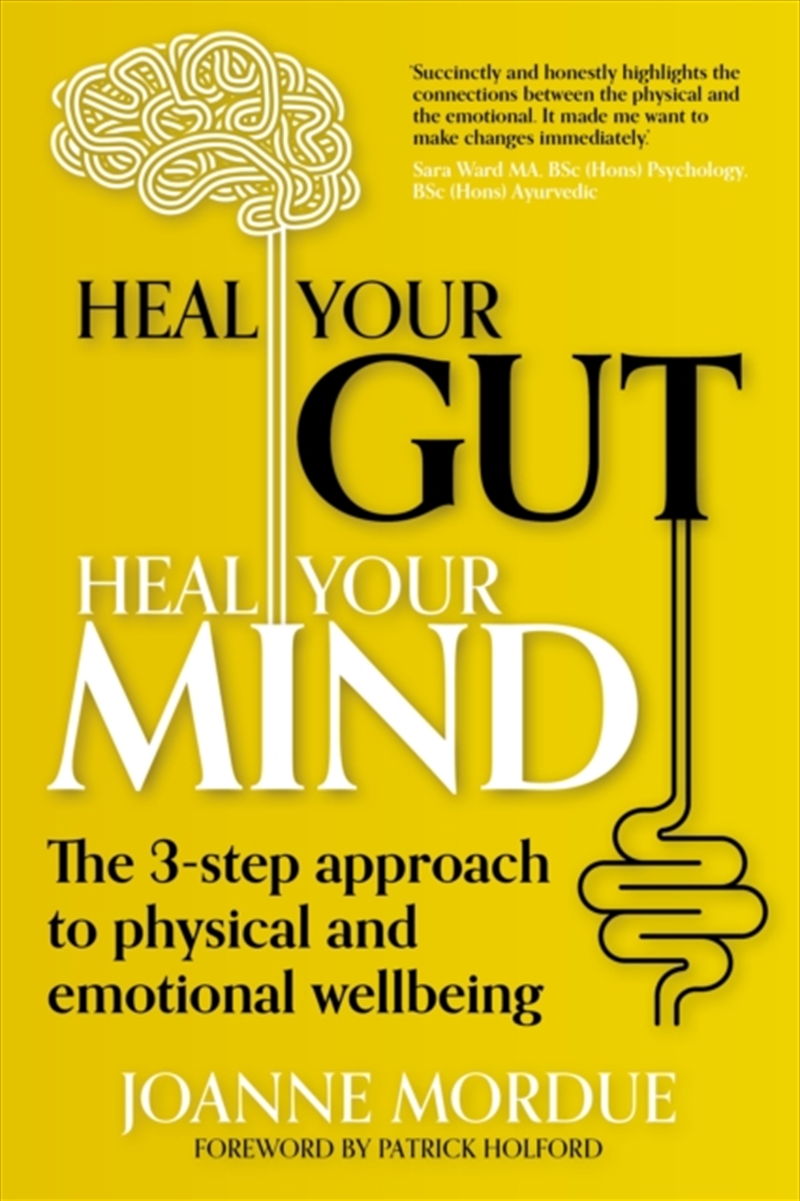 Heal Your Gut, Heal Your Mind : The 3-Step Approach To Physical And Emotional Wellbeing/Product Detail/Fitness, Diet & Weightloss