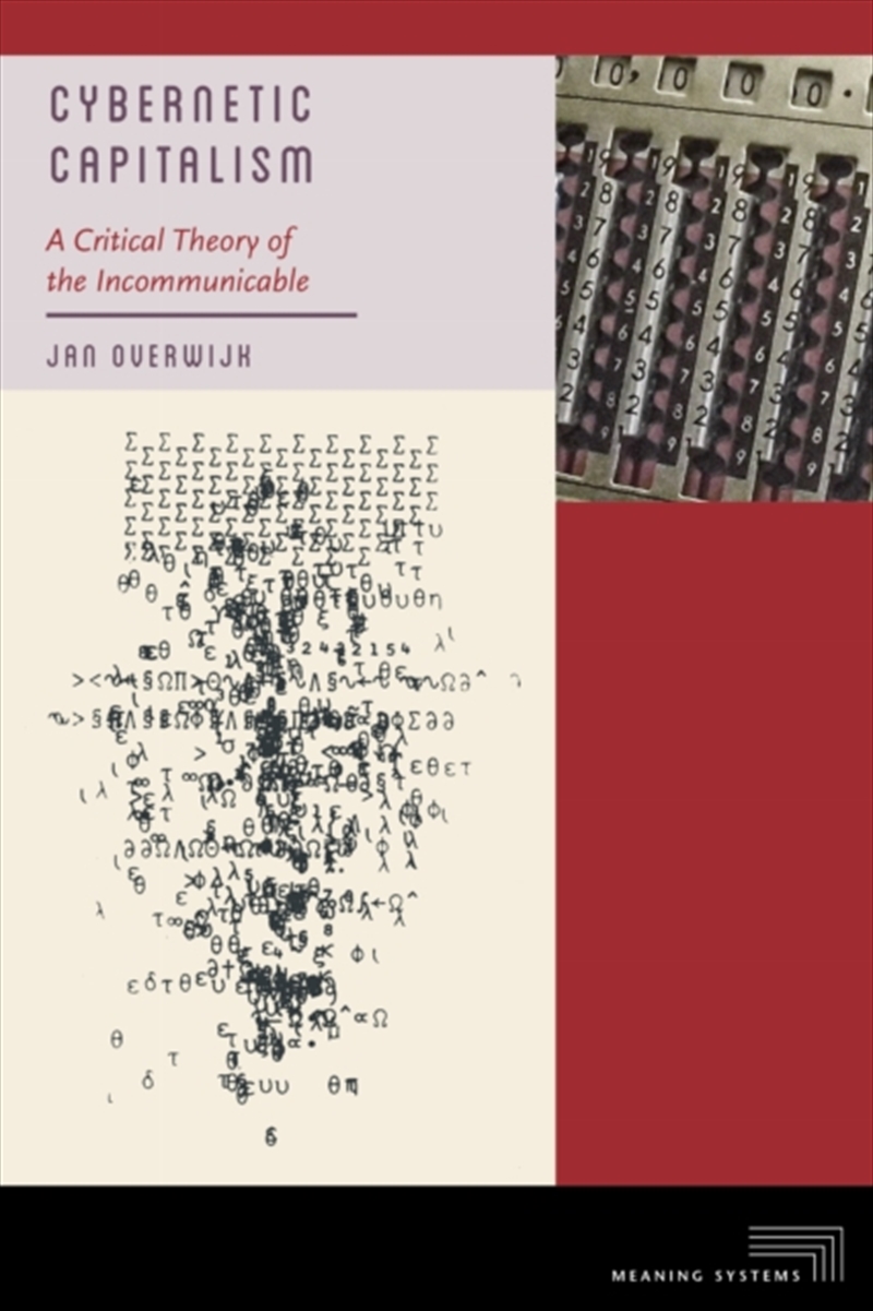Cybernetic Capitalism : A Critical Theory Of The Incommunicable/Product Detail/Business Leadership & Management