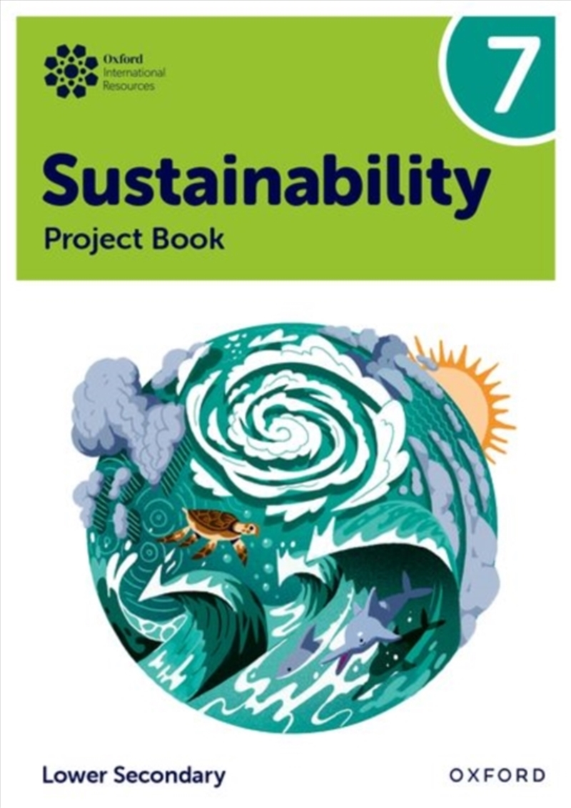 Oxford International Sustainability: Project Book 7 (Lower Secondary)/Product Detail/Children