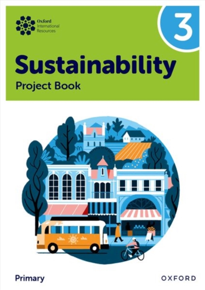 Oxford International Sustainability: Project Book 3 (Primary)/Product Detail/Kids Educational