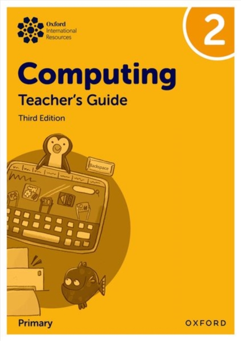 Oxford International Primary Computing: Teacher'S Guide 2/Product Detail/Kids Educational