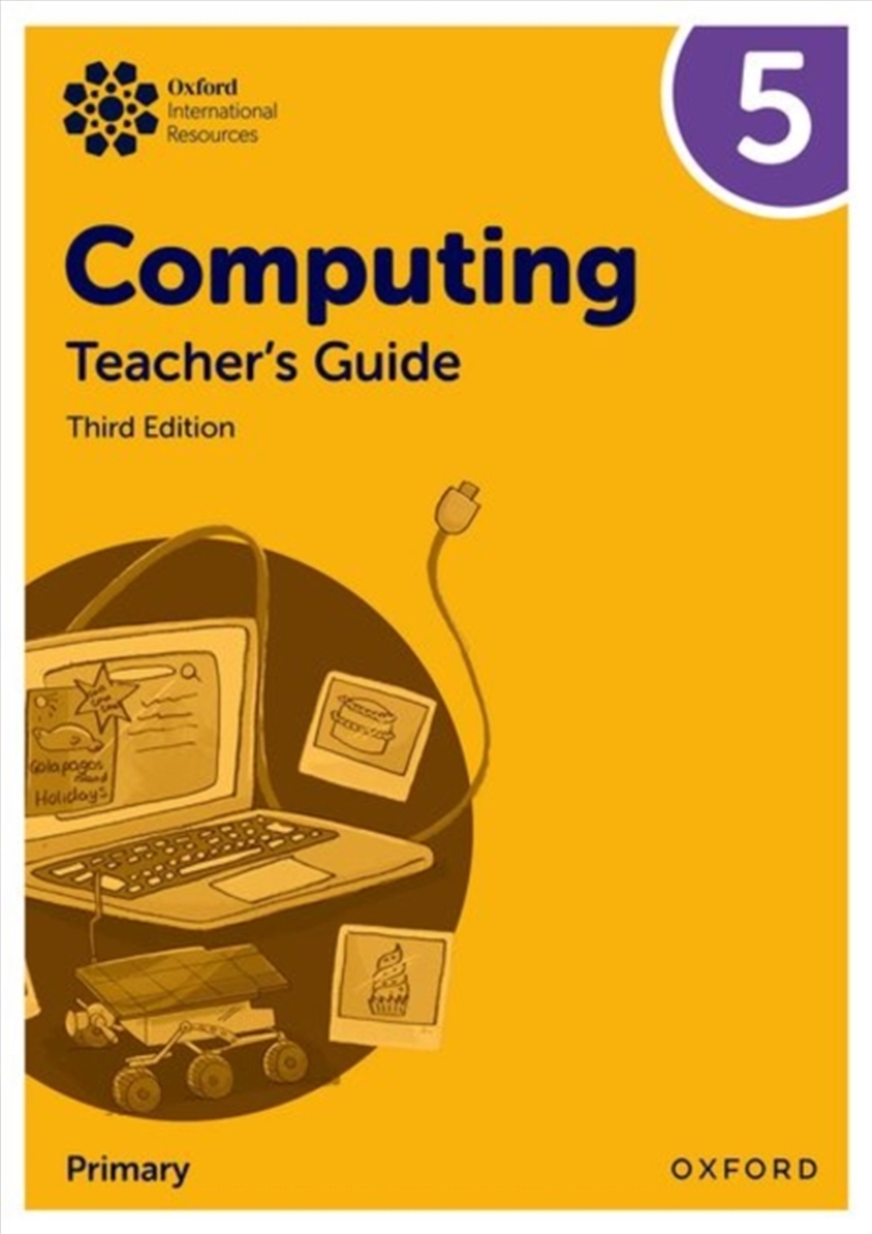 Oxford International Primary Computing: Teacher'S Guide 5/Product Detail/Kids Educational