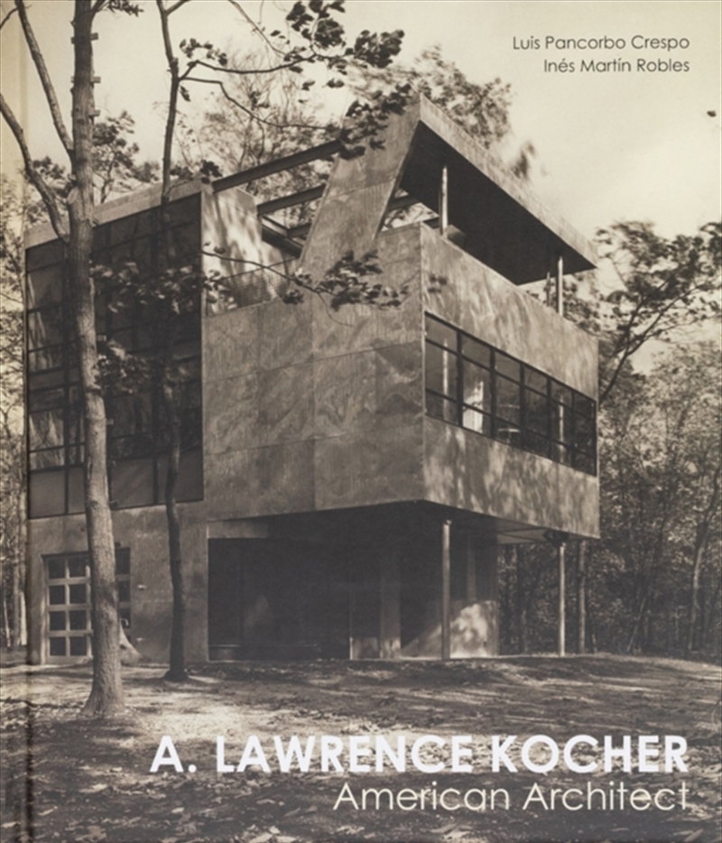 Lawrence Kocher : American Architect/Product Detail/House and Home Design
