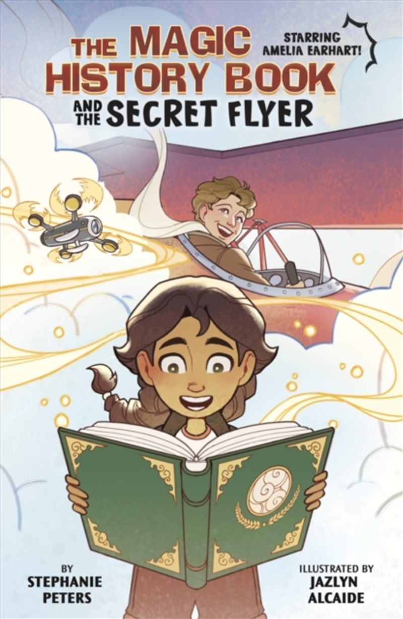 The Magic History Book And The Secret Flier : Starring Amelia Earhart!/Product Detail/Graphic Novels