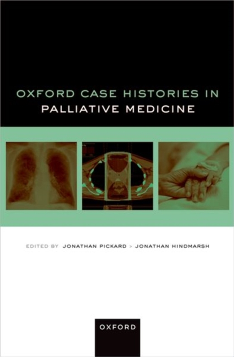 Oxford Case Histories In Palliative Medicine/Product Detail/Healthcare