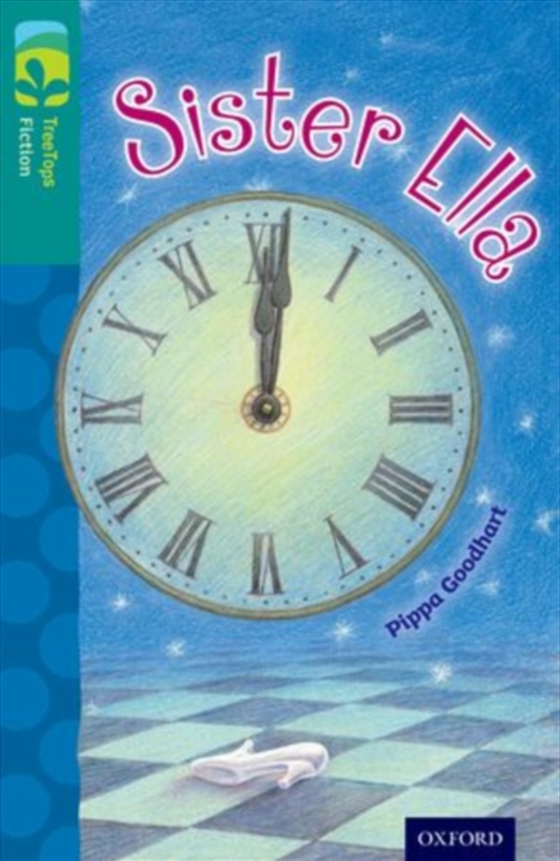 Oxford Reading Tree Treetops Fiction: Level 16: Sister Ella/Product Detail/Childrens Fiction Books