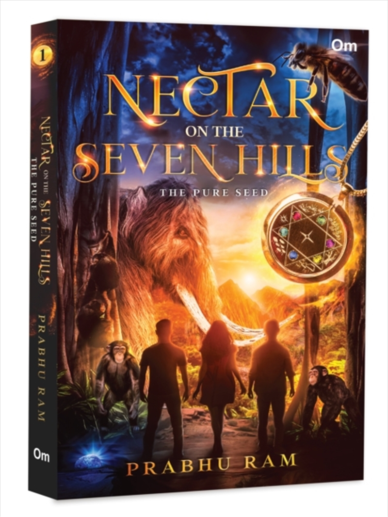 Nectar On The Seven Hills : The Pure Seed - An Epic Fusion Of Indian Mythology/Product Detail/Historical Fiction