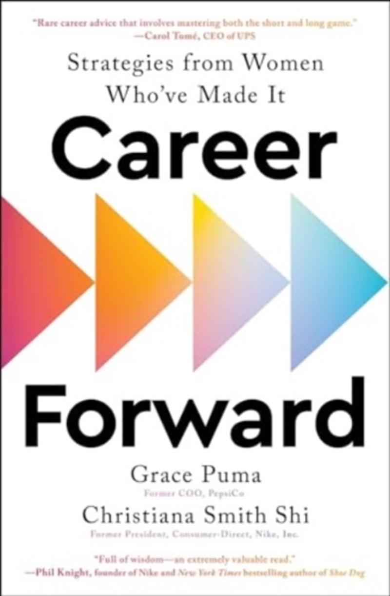 Career Forward : Strategies From Women Who'Ve Made It/Product Detail/Business Leadership & Management