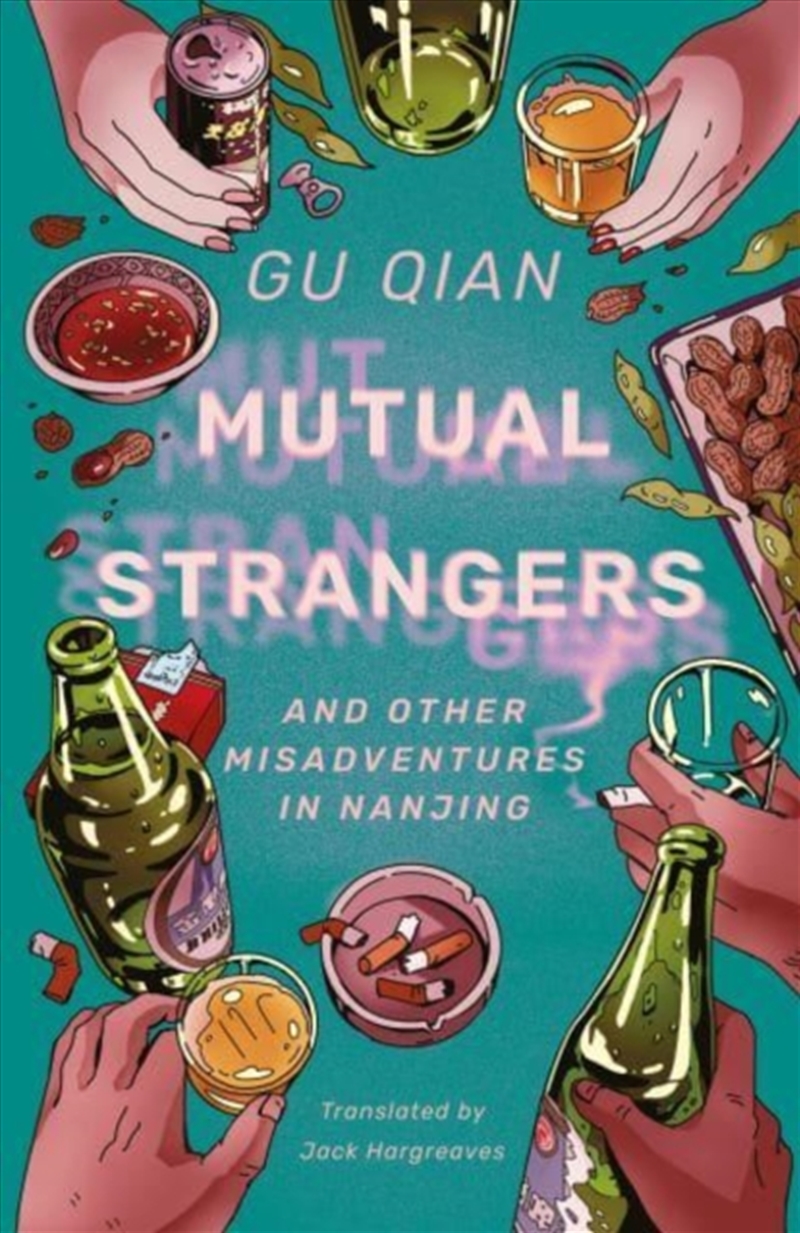 Mutual Strangers : And Other Misadventures In Nanjing/Product Detail/General Fiction Books