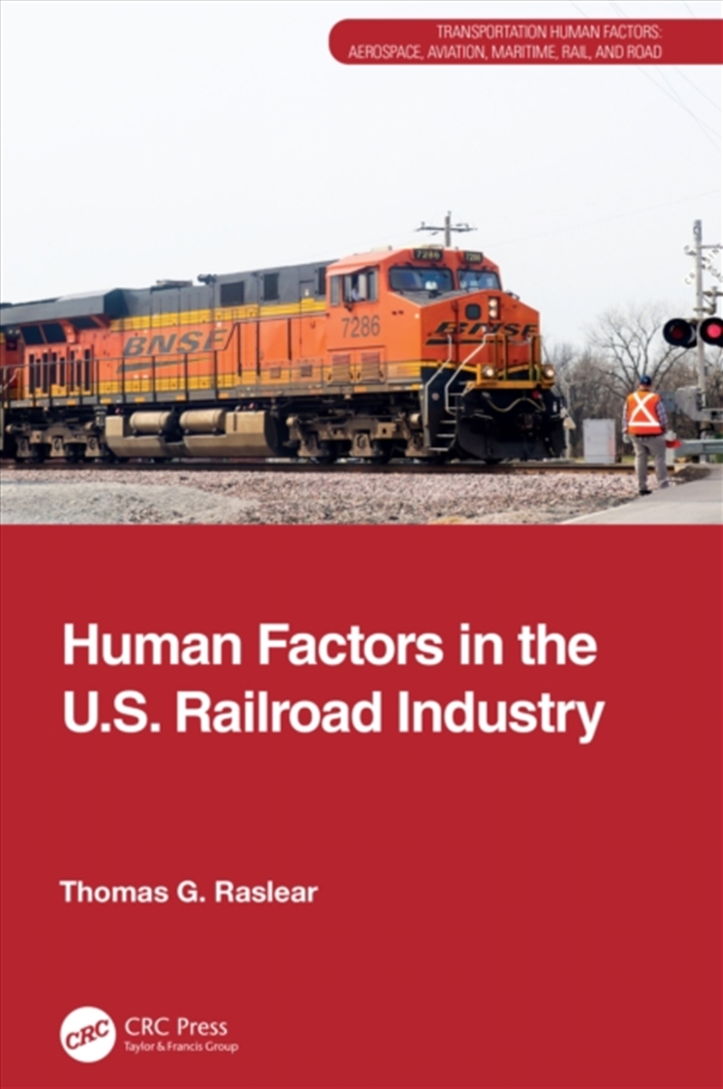 Human Factors In The U.S. Railroad Industry/Product Detail/Science
