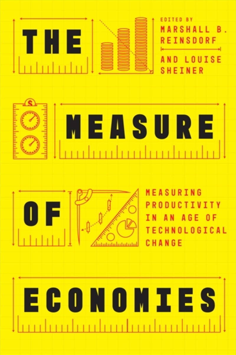 The Measure Of Economies : Measuring Productivity In An Age Of Technological Change/Product Detail/Business Leadership & Management