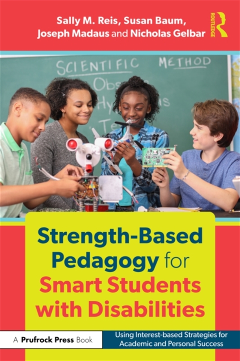 Strength-Based Pedagogy For Smart Students With Disabilities : Using Interest-Based Strategies For A/Product Detail/Teaching