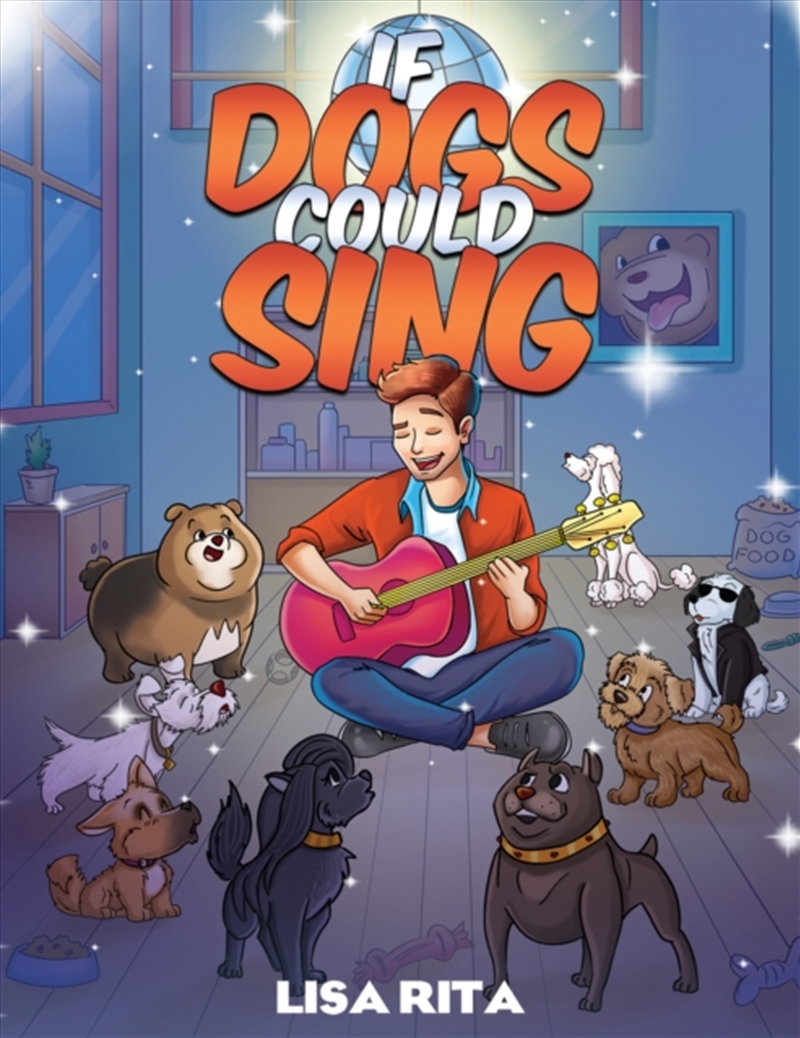 If Dogs Could Sing/Product Detail/Childrens Fiction Books