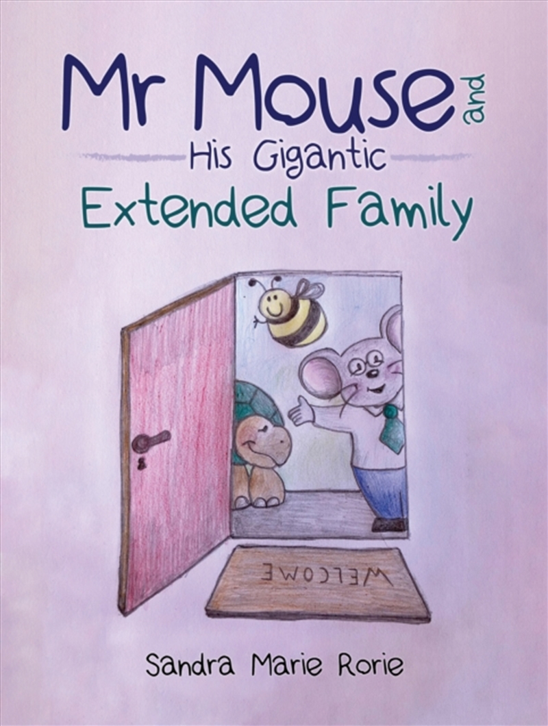 Mr Mouse And His Gigantic Extended Family/Product Detail/Childrens Fiction Books