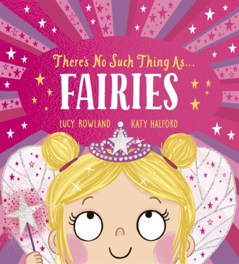 There'S No Such Thing As Fairies (Pb)/Product Detail/Early Childhood Fiction Books