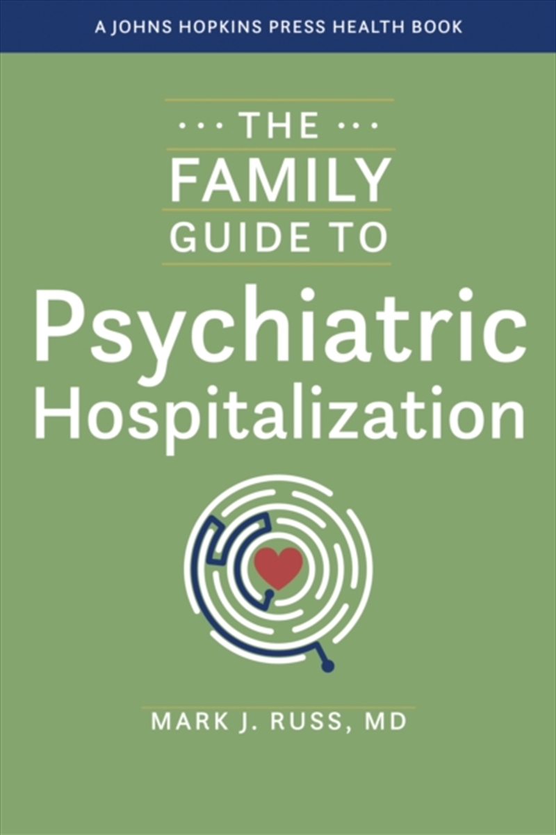 The Family Guide To Psychiatric Hospitalization/Product Detail/Psychology